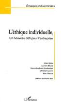 Couverture du livre « L'ethique individuelle - un nouveau defi pour l'entreprise » de Ganem/Ballot/Bibard aux éditions Editions L'harmattan