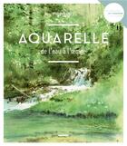 Couverture du livre « Aquarelle, de l'eau à l'oeuvre » de Philippe Lhez aux éditions Mango