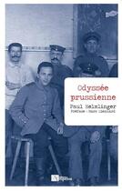 Couverture du livre « Odyssée prussienne » de Paul Helmlinger aux éditions Ampelos