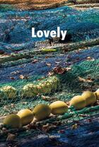 Couverture du livre « Lovely » de Vicens Antonia aux éditions Editions Lanskine