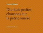 Couverture du livre « Dix-huit petites chansons pour la patrie amère » de Yannis Ritsos aux éditions Bruno Doucey