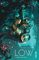 Couverture du livre « Low Tome 1 : l'ivresse de l'espoir » de Greg Tocchini et Rick Remender aux éditions Urban Comics