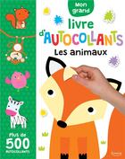 Couverture du livre « Les animaux (coll. mon grand livre d'autocollants) - plus de 500 autocollants » de Collectif/Charly Lan aux éditions Kimane