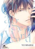 Couverture du livre « Change world Tome 1 » de Yu Minazuki aux éditions Boy's Love