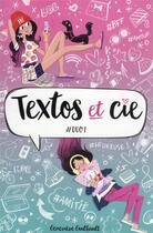 Couverture du livre « Textos et Cie : Intégrale Tomes 1 et 2 : #duo 1 » de Genevieve Guilbault aux éditions Les 3 As