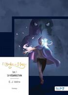 Couverture du livre « L'ordre des mages Tome 1 : La résurrection » de E. J. Vatine aux éditions Nombre 7