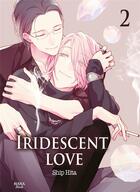 Couverture du livre « Iridescent love Tome 2 » de Ship Hita aux éditions Boy's Love