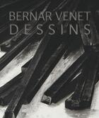 Couverture du livre « Bernar Venet, dessins » de Bernard Ceysson aux éditions Iac Editions D'art