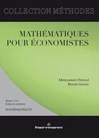 Couverture du livre « Mathématiques pour économistes » de Mohammed Dennai et Roger Goglu aux éditions Hermann