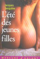 Couverture du livre « L'été des jeunes filles » de Jacques Serguine aux éditions Mercure De France