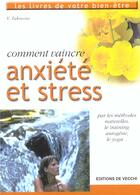 Couverture du livre « Vaincre l'anxiete et le stress » de V Fabrocini aux éditions De Vecchi