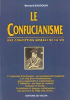 Couverture du livre « Confucianisme » de Bernard Baudouin aux éditions De Vecchi