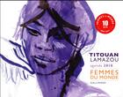 Couverture du livre « Les 10 ans de femmes du monde ; agenda 2018 » de Titouan Lamazou aux éditions Gallimard-loisirs