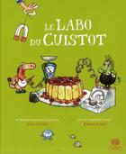 Couverture du livre « Le labo du cuistot » de Alain Schuhl et Helene Maurel aux éditions Le Pommier