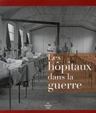 Couverture du livre « Les hôpitaux dans la guerre » de  aux éditions Cherche Midi