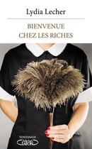 Couverture du livre « Bienvenue chez les riches » de Lydia Lecher aux éditions Michel Lafon