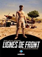 Couverture du livre « Lignes de front Tome 6 ; le paradis des chasseurs » de Jean-Pierre Pecau et Benoit Dellac aux éditions Delcourt