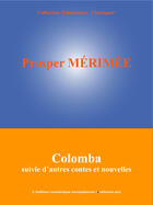 Couverture du livre « Colomba » de Prosper Merimee aux éditions Edition Numerique Europeenne