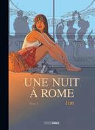 Couverture du livre « Une nuit à Rome Tome 3 » de Jim aux éditions Bamboo