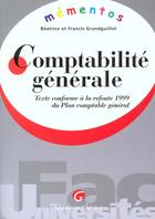 Couverture du livre « Memento comptabilite generale refonte 1999 pcg » de Grandguillot/Grandgu aux éditions Gualino