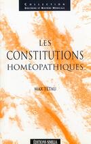 Couverture du livre « Les constitutions homeopathiques » de Max Tetau aux éditions Similia