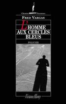 Couverture du livre « L'homme aux cercles bleus » de Fred Vargas aux éditions Viviane Hamy