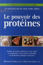 Couverture du livre « Pouvoir des proteines (le) » de Eades Micheal R. aux éditions Modus Vivendi