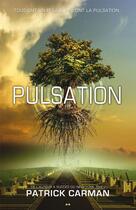 Couverture du livre « Pulsation t.1 » de Patrick Carman aux éditions Editions Ada