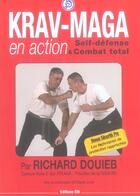 Couverture du livre « Krav-maga en action - self-defense & combat total » de Richard Douieb aux éditions Em