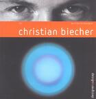 Couverture du livre « Christian Biecher » de Christian Biecher aux éditions Pyramyd