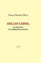 Couverture du livre « Amilcar cabral ; un précurseur de l'indépendance africaine » de  aux éditions Indigo Cote Femmes