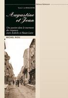 Couverture du livre « Augustine et Jean T.1 ; la rencontre » de Michel Riou aux éditions Dolmazon