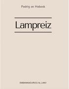 Couverture du livre « Lampreiz » de Padrig An Habask aux éditions Al Lanv