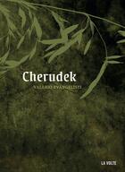 Couverture du livre « Nicolas Eymerich, inquisiteur Tome 5 : Cherudek » de Valerio Evangelisti aux éditions La Volte