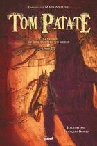 Couverture du livre « Tom Patate t.3 ; Eïlandihis ou les monnes en furie » de Emmanuelle Maisonneuve et Francois Gomes aux éditions Graine2