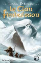 Couverture du livre « Le clan Fimbulsson » de Ludovic Deloraine aux éditions Editions Asgard