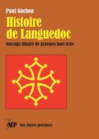 Couverture du livre « Histoire de Languedoc » de Gachon Paul aux éditions Cheres Provinces