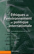 Couverture du livre « Éthique de l'environnement et politique internationale » de  aux éditions Unesco