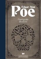 Couverture du livre « Edgar Allan Poe : l'intégrale illustrée » de Edgar Allan Poe et Harry Clarke et Gustave Dore et Arthur D. Mccormick aux éditions Archipoche