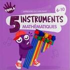 Couverture du livre « 5 instruments mathématiques » de  aux éditions Topla