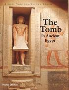 Couverture du livre « The tomb in ancien egypt » de Dodson Aidan aux éditions Thames & Hudson