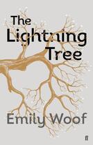 Couverture du livre « The Lightning Tree » de Woof Emily aux éditions Faber And Faber Digital