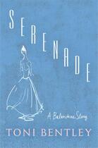 Couverture du livre « Serenade : a balanchine story » de Toni Bentley aux éditions Random House Us