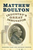 Couverture du livre « Matthew Boulton » de Tann Jennifer aux éditions History Press Digital