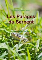 Couverture du livre « Les parages du serpent » de Christian De Molinier aux éditions Du Val