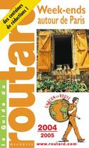 Couverture du livre « Guide Du Routard (édition 2004/2005) » de Philippe Gloaguen aux éditions Hachette Tourisme