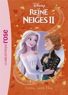 Couverture du livre « La Reine des Neiges 2 t.8 ; Anna... sans Elsa » de Disney aux éditions Hachette Jeunesse