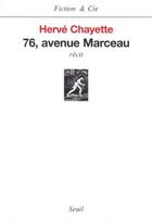 Couverture du livre « Soixante-seize, avenue marceau » de Herve Chayette aux éditions Seuil