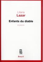 Couverture du livre « Enfants du diable » de Liliana Lazar aux éditions Seuil