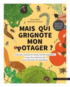 Couverture du livre « Mais qui grignote mon potager ? » de Fiona Kiss et Andreas Steinert aux éditions Larousse